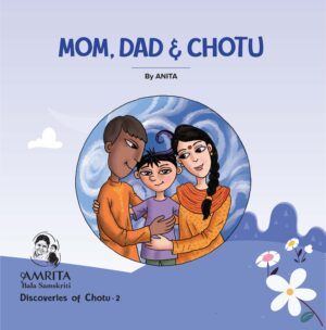 MOM, DAD & CHOTU